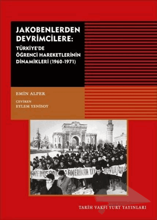 Türkiye'de Öğrenci Hareketlerinin Dinamikleri (1960 - 1971)