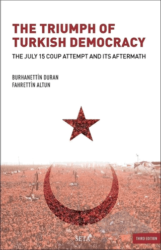 The July 15 Coup Attempt And Its Aftermath