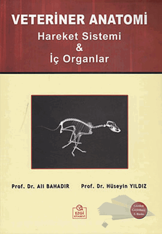Hareket Sistemi ve İç Organlar