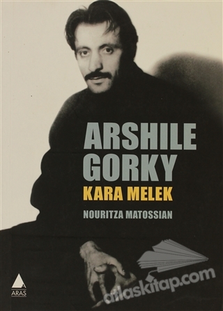 Arshile Gorky'nin Hayatı
