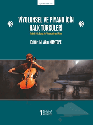 Turkish Folk Songs For Violoncello and Piano