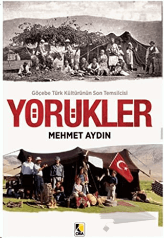 Göçebe Türk Kültürünün Son Temsilcisi