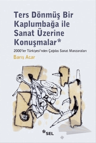 2000'ler Türkiyesi'nden Çağdaş Sanat Manzaraları