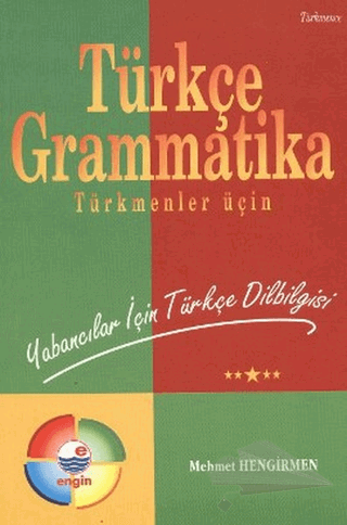 Türkmenler Üçin - Yabancılar İçin Türkçe Dilbilgisi