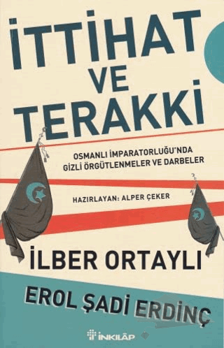 Osmanlı İmparatorluğu'nda Gizli Örgütlenmeler ve Darbeler
