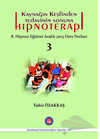 8. Hipnoz Eğitimi Aralık 2013 Ders Notları 3