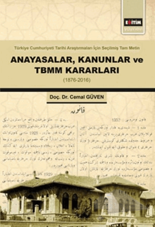 Türkiye Cumhuriyeti Tarihi Araştırmaları İçin Seçilmiş Tam Metin / (1876-2016)