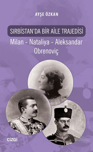Milan - Nataliya - Aleksandar - Obrenoviç