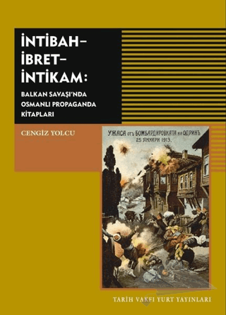 Balkan Savaşı'nda Osmanlı Propaganda Kitapları