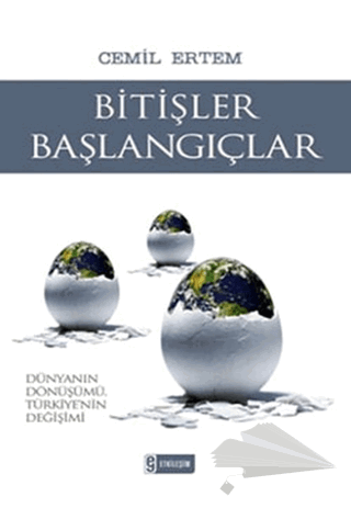 Dünyanın Dönüşümü, Türkiye'nin Değişimi