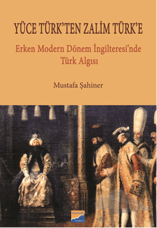 Erken Modern Dönem İngilteresi'nde Türk Algısı
