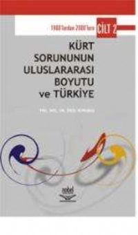 Kürt Sorununun Uluslararası Boyutu ve Türkiye Cilt 2